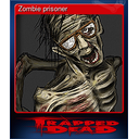 Zombie prisoner