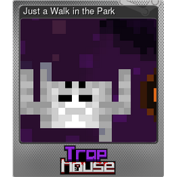 Just a Walk in the Park (Foil)
