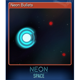 Neon Bullets