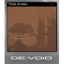 Thick Smoke (Foil)