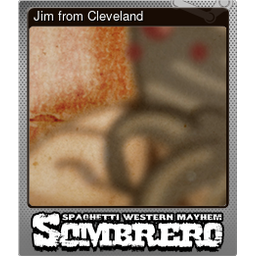 Jim from Cleveland (Foil)