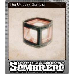 The Unlucky Gambler (Foil)