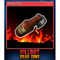 Bottle Fire