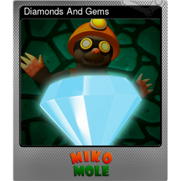 Diamonds And Gems (Foil Trading Card)