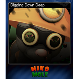 Digging Down Deep (Trading Card)