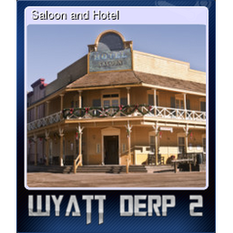 Saloon and Hotel