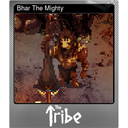 Bhar The Mighty (Foil)