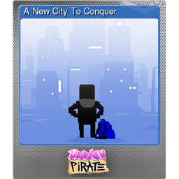A New City To Conquer (Foil)