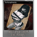 Schizophrenia (Foil Trading Card)