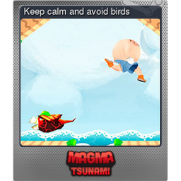 Keep calm and avoid birds (Foil)