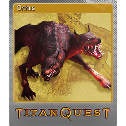 Orthus (Foil)