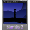 The Gardener Returns (Foil)