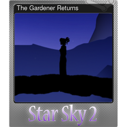 The Gardener Returns (Foil)