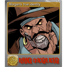 Morgans true identity (Foil)