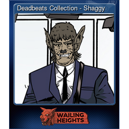 Deadbeats Collection - Shaggy