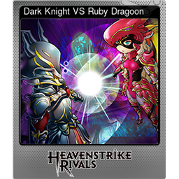 Dark Knight VS Ruby Dragoon (Foil)