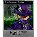 The Cohenham Slasher (Foil)