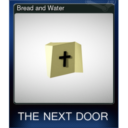 Bread and Water