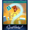 Toku and Enril (Trading Card)