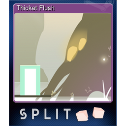 Thicket Flush