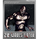 Dead strongman (Foil)