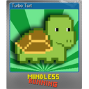Turbo Turt (Foil)