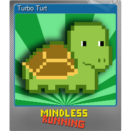 Turbo Turt (Foil)