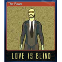 The Pawn (Trading Card)