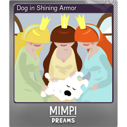 Dog in Shining Armor (Foil)