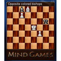 Opposite colored bishops