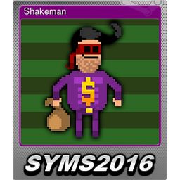 Shakeman (Foil)