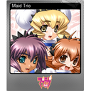 Maid Trio (Foil)