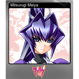 Mitsurugi Meiya (Foil)