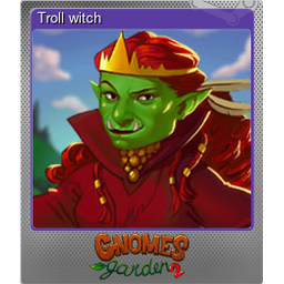 Troll witch (Foil Trading Card)