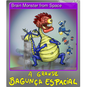 Brain Monster from Space (Foil Trading Card)