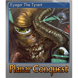 Eyegor The Tyrant (Foil)