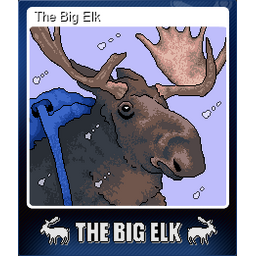 The Big Elk