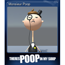 Monsieur Poop (Trading Card)