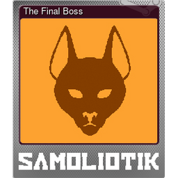 The Final Boss (Foil)