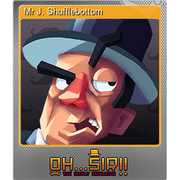 Mr J. Shufflebottom (Foil)