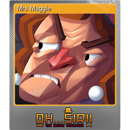 Mrs Maggie (Foil)