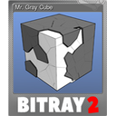 Mr. Gray Cube (Foil)