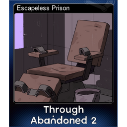 Escapeless Prison