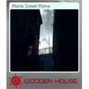 Home Sweet Home (Foil)