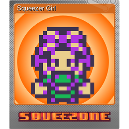 Squeezer Girl (Foil)