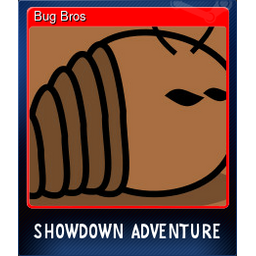 Bug Bros
