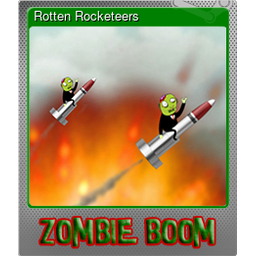 Rotten Rocketeers (Foil)