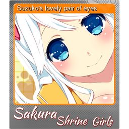 Suzukos lovely pair of eyes (Foil)