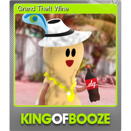 Grand Theft Wine (Foil)