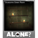 Gruesome Green Room (Foil)